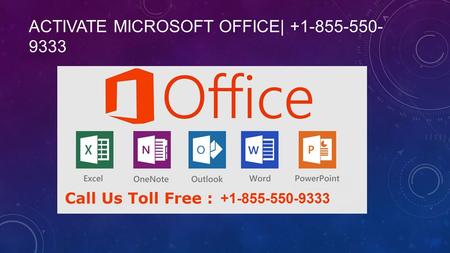 ACTIVATE MICROSOFT OFFICE| CONTACT US For any query and information, Call us: