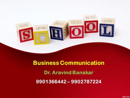 Business Communication Dr. Aravind Banakar –