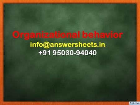 Organizational behavior