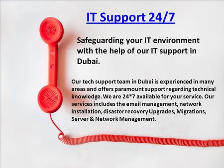 Get best IT Support in Dubai available 24/7 '' Dial - 0502053269''