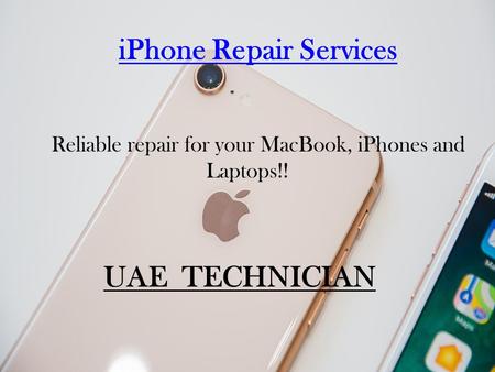 IPhone Repair Services Contact us +971-523252808	