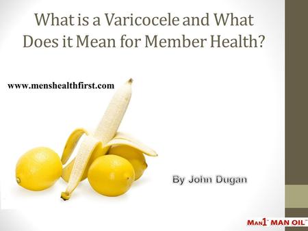 What is a Varicocele and What Does it Mean for Member Health?