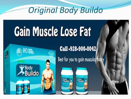 Original Body Buildo. Mass Gainer If you want to see someone having a charming personality, you might notice his balance body.If you want do are underweight,