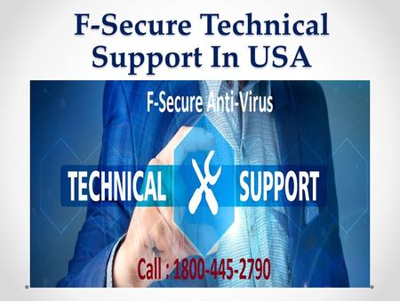 +1800-445-2790@F-Secure Technical Support In USA. F-Secure Tech Support Phone Number.