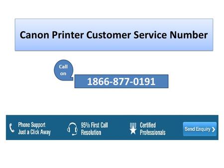 Canon Printer Customer Service Number For Printer Tech Support