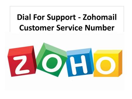 Dial For Support - Zohomail Customer Service Number.