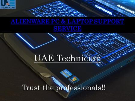 Alienware PC & Laptop Support Service Contact us +971-523252808