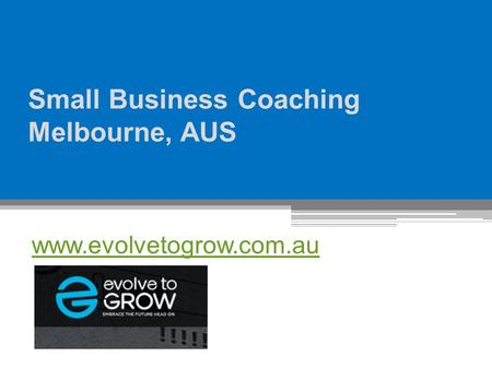 Small Business Coaching Melbourne, AUS