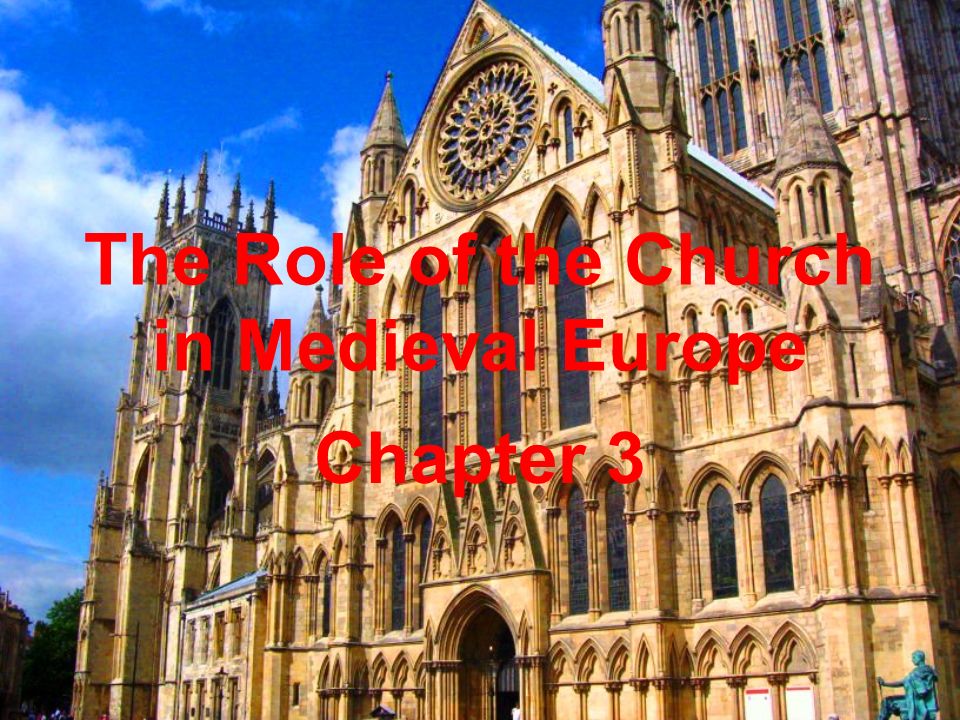 role of the church in the middle ages