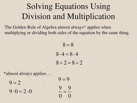 Solving Equations Using Division and Multiplication