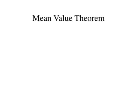 Mean Value Theorem.