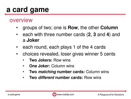 a card game overview groups of two; one is Row, the other Column