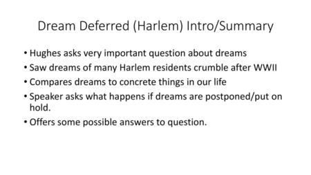 Dream Deferred (Harlem) Intro/Summary