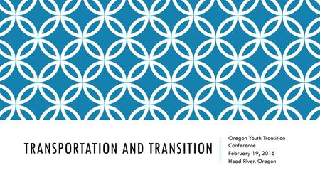 Transportation and transition