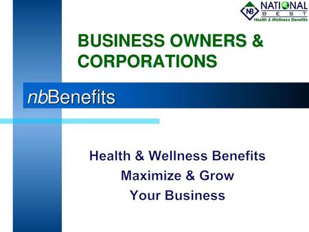 Health & Wellness Benefits Maximize & Grow Your Business