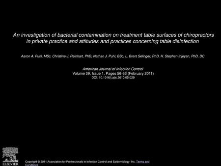 An investigation of bacterial contamination on treatment table surfaces of chiropractors in private practice and attitudes and practices concerning table.
