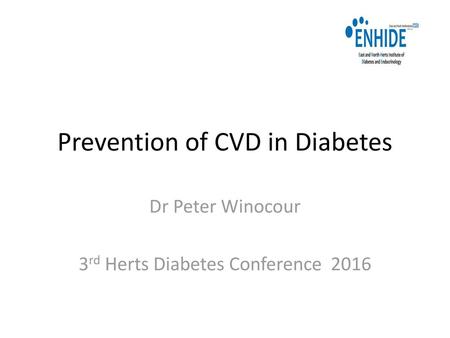 Prevention of CVD in Diabetes