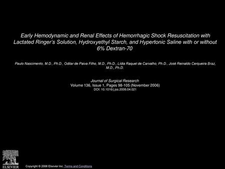 Early Hemodynamic and Renal Effects of Hemorrhagic Shock Resuscitation with Lactated Ringer’s Solution, Hydroxyethyl Starch, and Hypertonic Saline with.