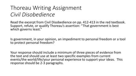 Thoreau Writing Assignment Civil Disobedience