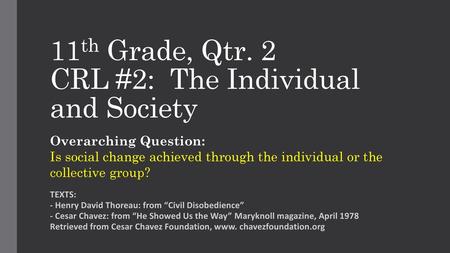 11th Grade, Qtr. 2 CRL #2: The Individual and Society