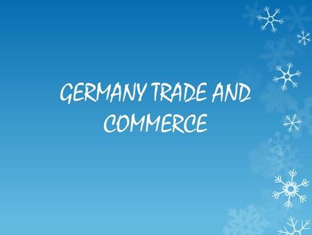GERMANY TRADE AND COMMERCE