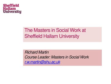 The Masters in Social Work at Sheffield Hallam University