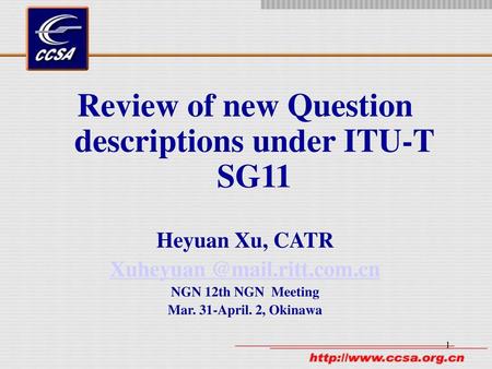 Review of new Question descriptions under ITU-T SG11