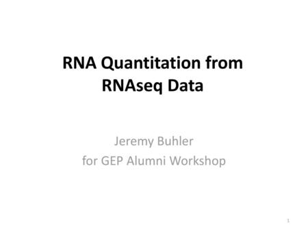 RNA Quantitation from RNAseq Data