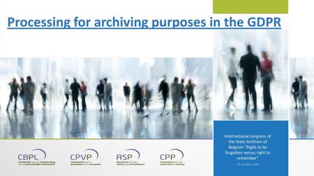 Processing for archiving purposes in the GDPR