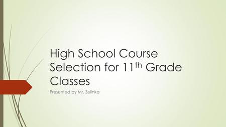 High School Course Selection for 11th Grade Classes
