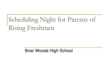 Scheduling Night for Parents of Rising Freshmen