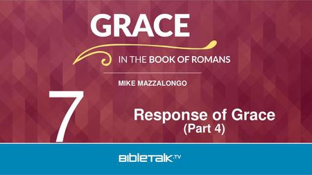 Response of Grace (Part 4)