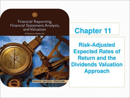 Chapter 11 Risk-Adjusted Expected Rates of Return and the