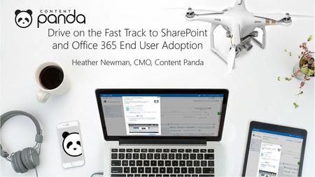 Drive on the Fast Track to SharePoint and Office 365 End User Adoption