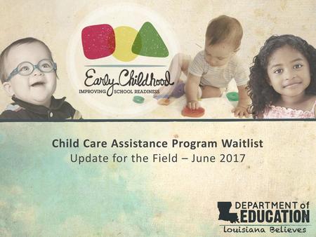 Child Care Assistance Program Waitlist