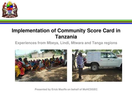 Implementation of Community Score Card in Tanzania