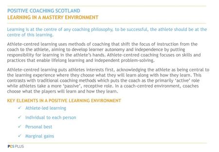 POSITIVE COACHING SCOTLAND LEARNING IN A MASTERY ENVIRONMENT