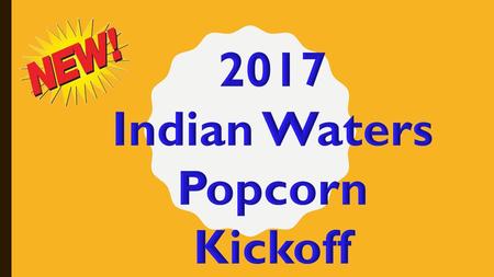 2017 Indian Waters Popcorn Kickoff.