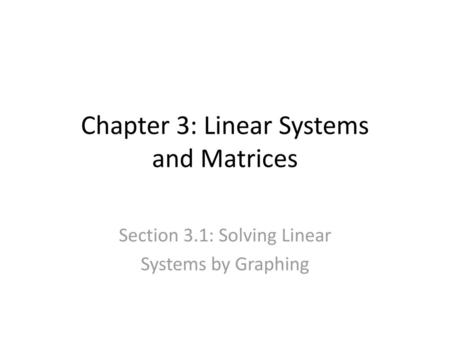 Chapter 3: Linear Systems and Matrices