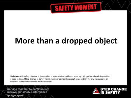More than a dropped object