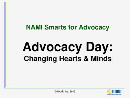 NAMI Smarts for Advocacy Advocacy Day: Changing Hearts & Minds