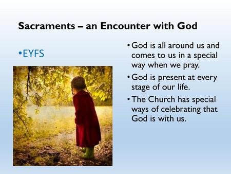 Sacraments – an Encounter with God