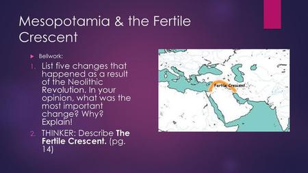 Mesopotamia & the Fertile Crescent