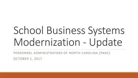 School Business Systems Modernization - Update