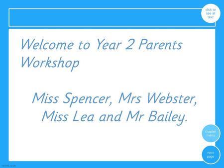 Miss Spencer, Mrs Webster,