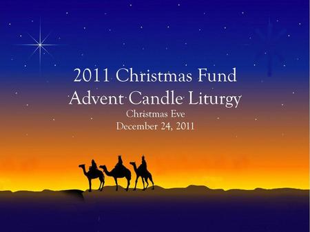 2011 Christmas Fund Advent Candle Liturgy