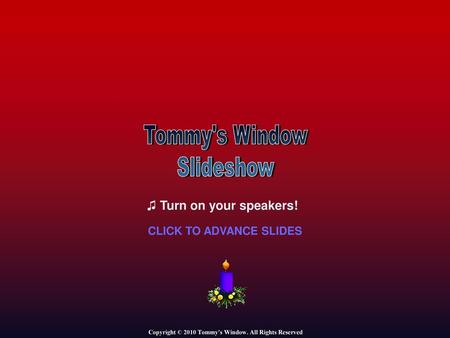Tommy's Window Slideshow