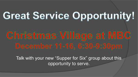 Great Service Opportunity! Christmas Village at MBC
