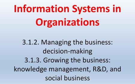 Information Systems in Organizations